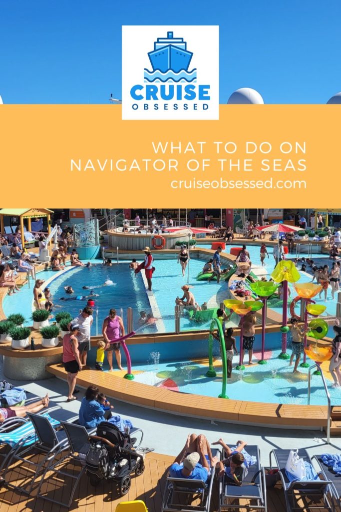 What to Do on Navigator of the Seas