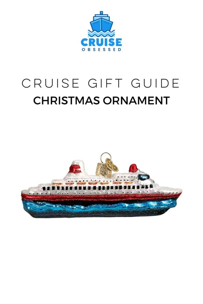 Cruise Gift Ideas Best Gifts for Cruise Lovers Cruise Ship Christmas Tree Ornament from cruiseobsessed.com.